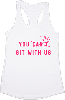 You can sit with us (Hot Pink) - Women's Racerback Tank Top (White)