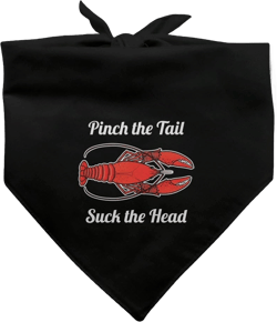 GRAPHICS & MORE Crawfish Pinch The Tail Suck The Head Crayfish Louisiana Saying Dog Pet Bandana - Black