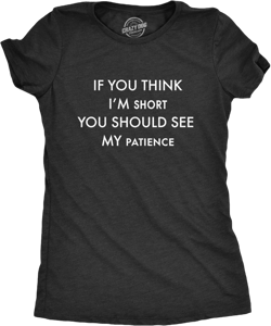 Womens Sarcastic T Shirts with Funny Sayings Novelty Graphic Tees for Women Small Heather Black - Short Patience